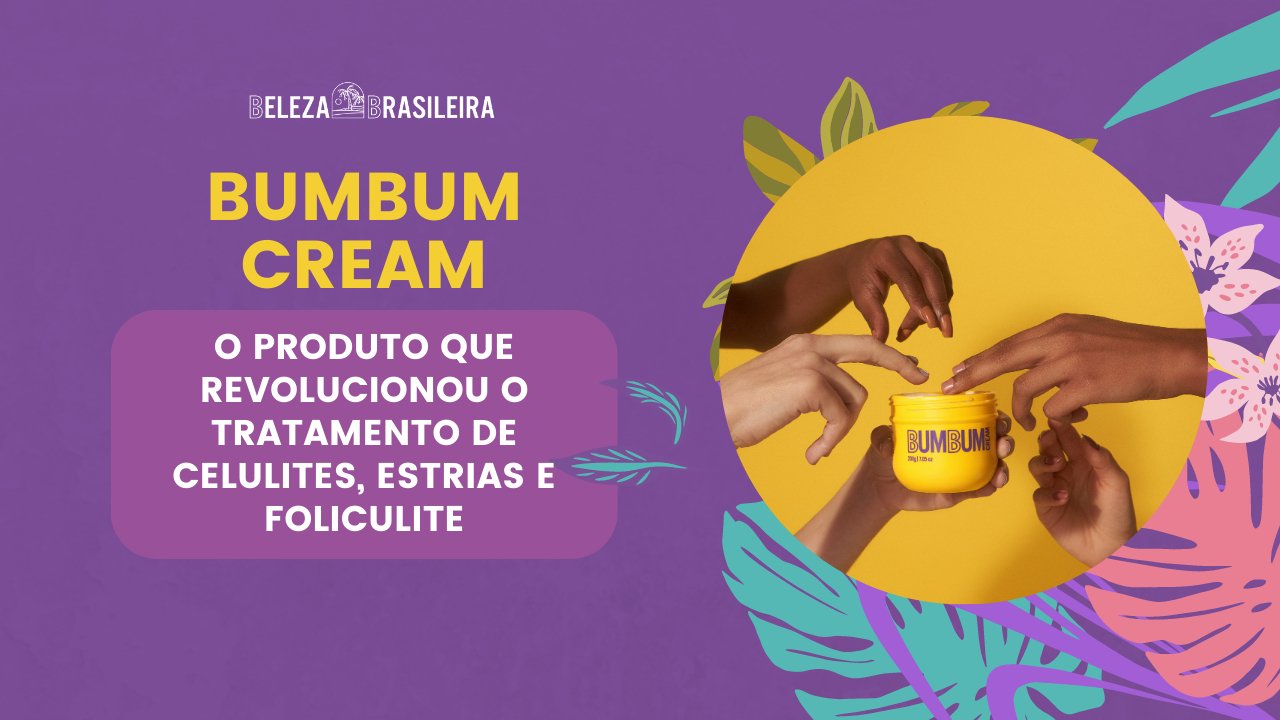 O Produto que Revolucionou o Tratamento de Celulites, Estrias e Foliculite - BELEZA BRASILEIRA