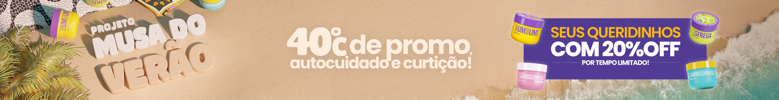 Seus queridinhos por 20% Off